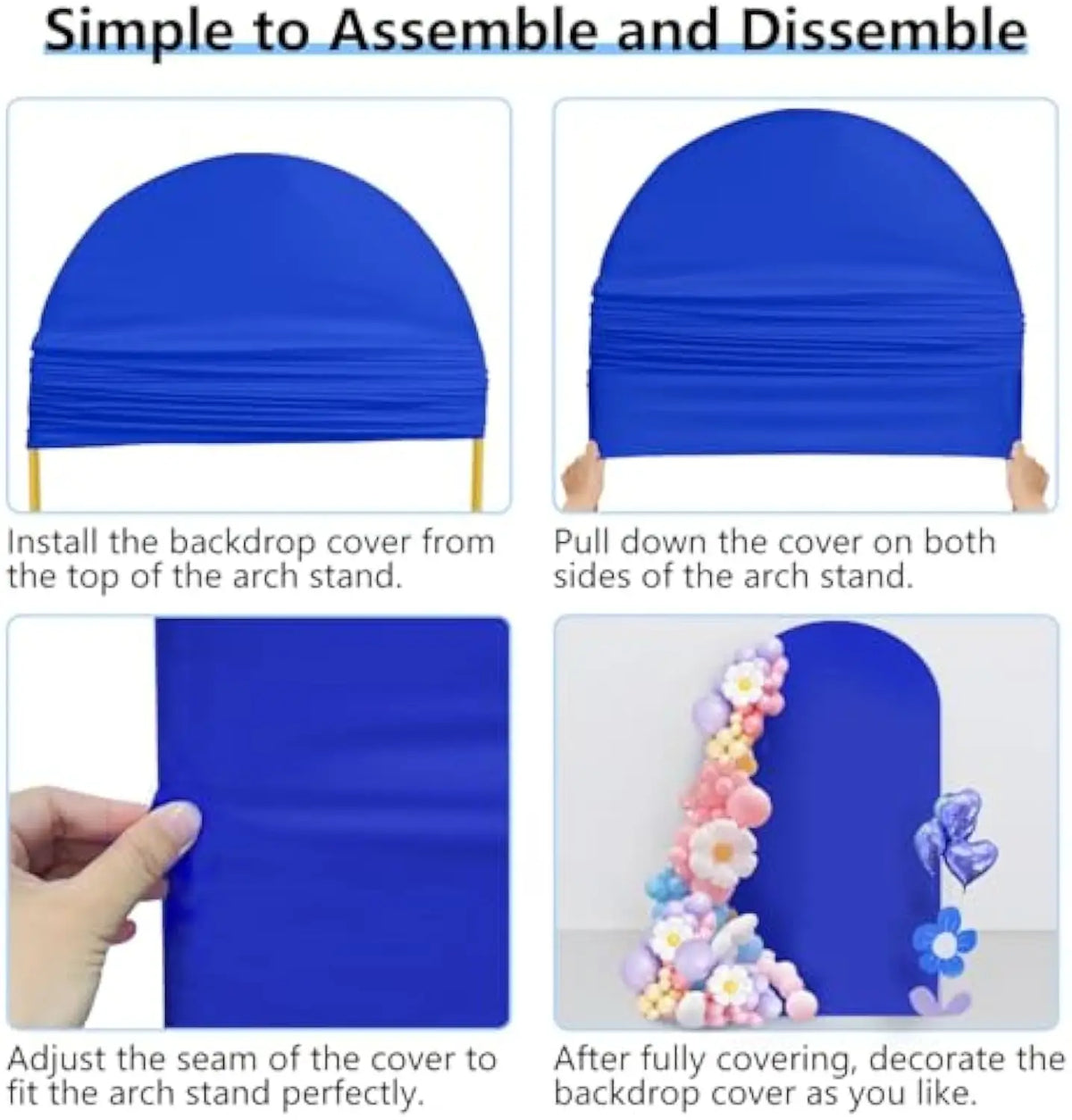 A blue stretchy fabric backdrop cover shown being installed and adjusted for an arch stand.