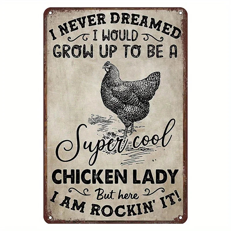 Vintage-Metalldosen-Schild mit Text über eine Hühnerdame, die rockt