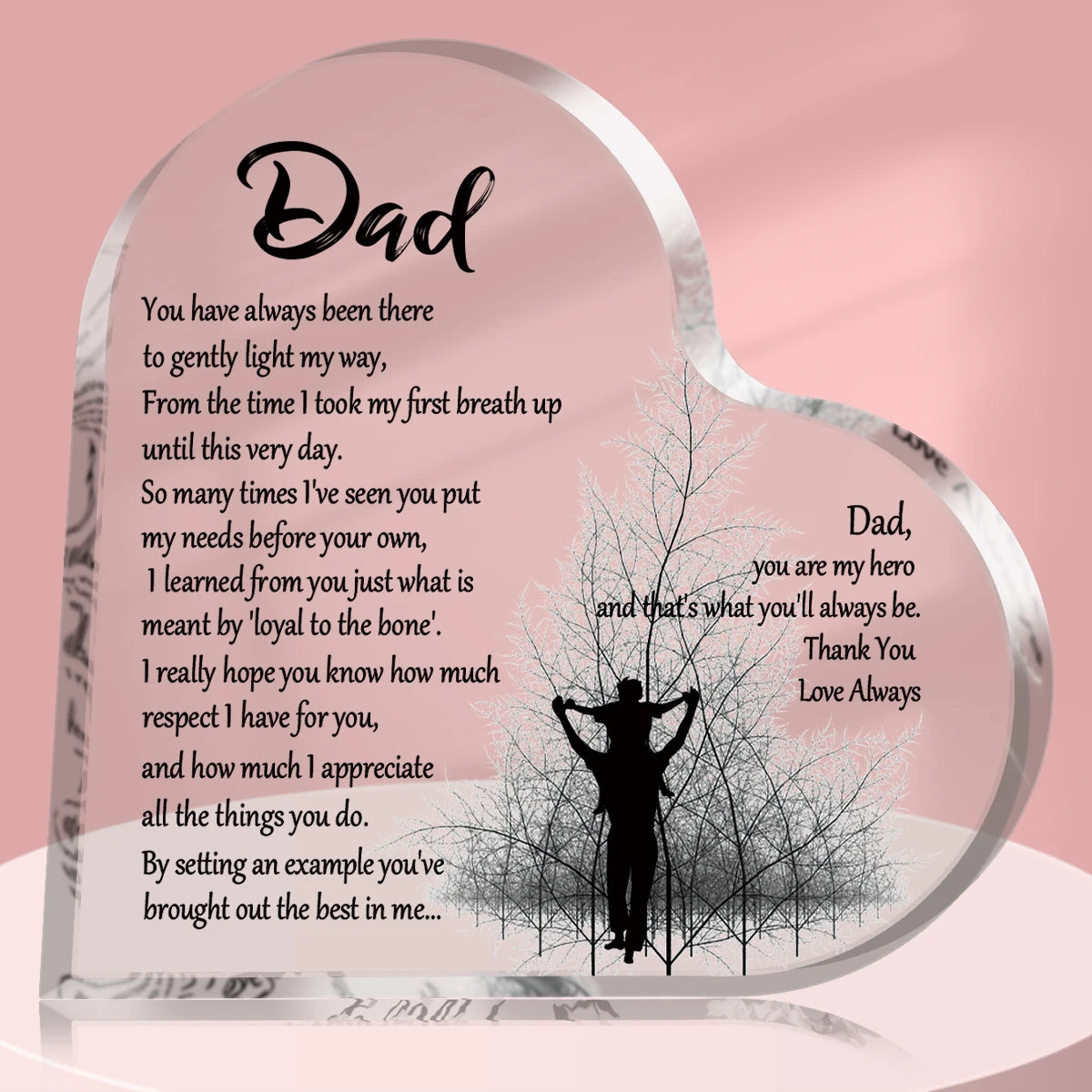 A heart-shaped acrylic keepsake plaque with handwritten text expressing love and appreciation for a father