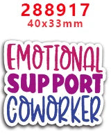 Sticker with the text EMOTIONAL SUPPORT COWORKER in purple and blue lettering.