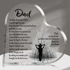 A heart-shaped acrylic keepsake plaque with handwritten text dedicated to a father.