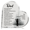 A heart-shaped acrylic keepsake plaque with handwritten text dedicated to a father.