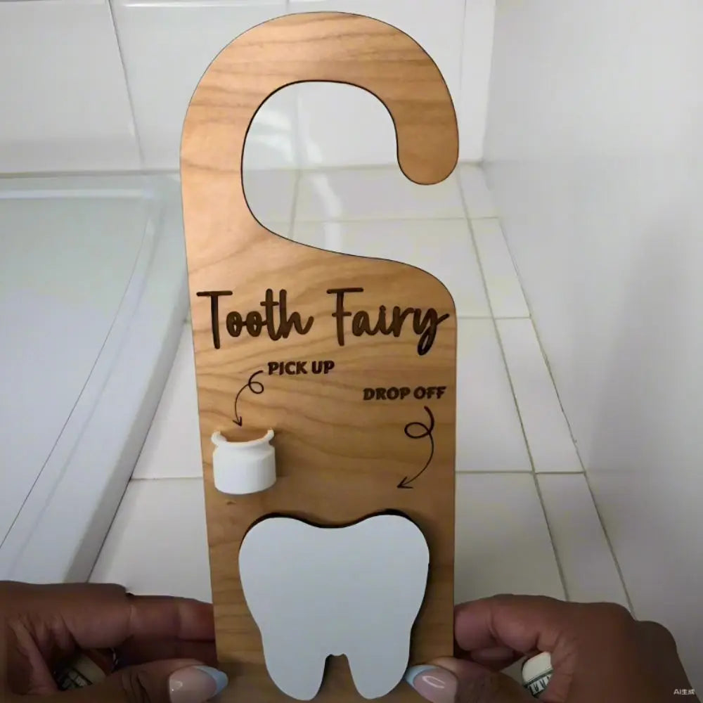 A wooden tooth-shaped door hanger for kids with instructions to pick up and drop off.