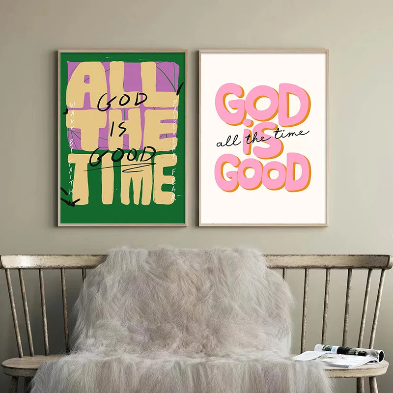 Two framed canvas prints featuring the inspirational quote All God is the good time and God is all the time good