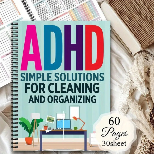 A notebook titled ADHD Simple Solutions for Cleaning and Organizing with a green cover and a spiral binding.