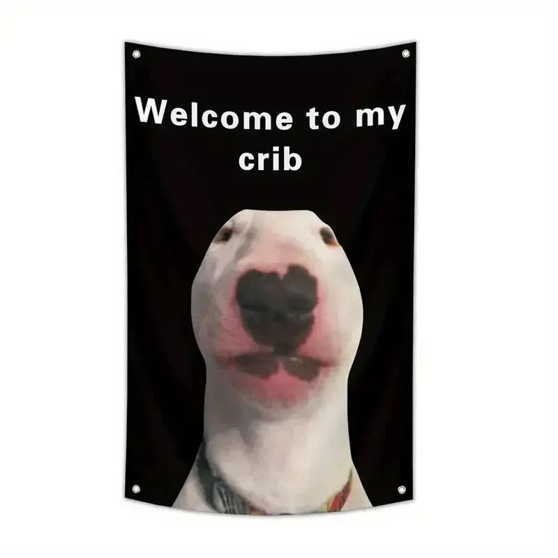 A black tapestry featuring a meme of a dog's face welcoming someone to its crib.