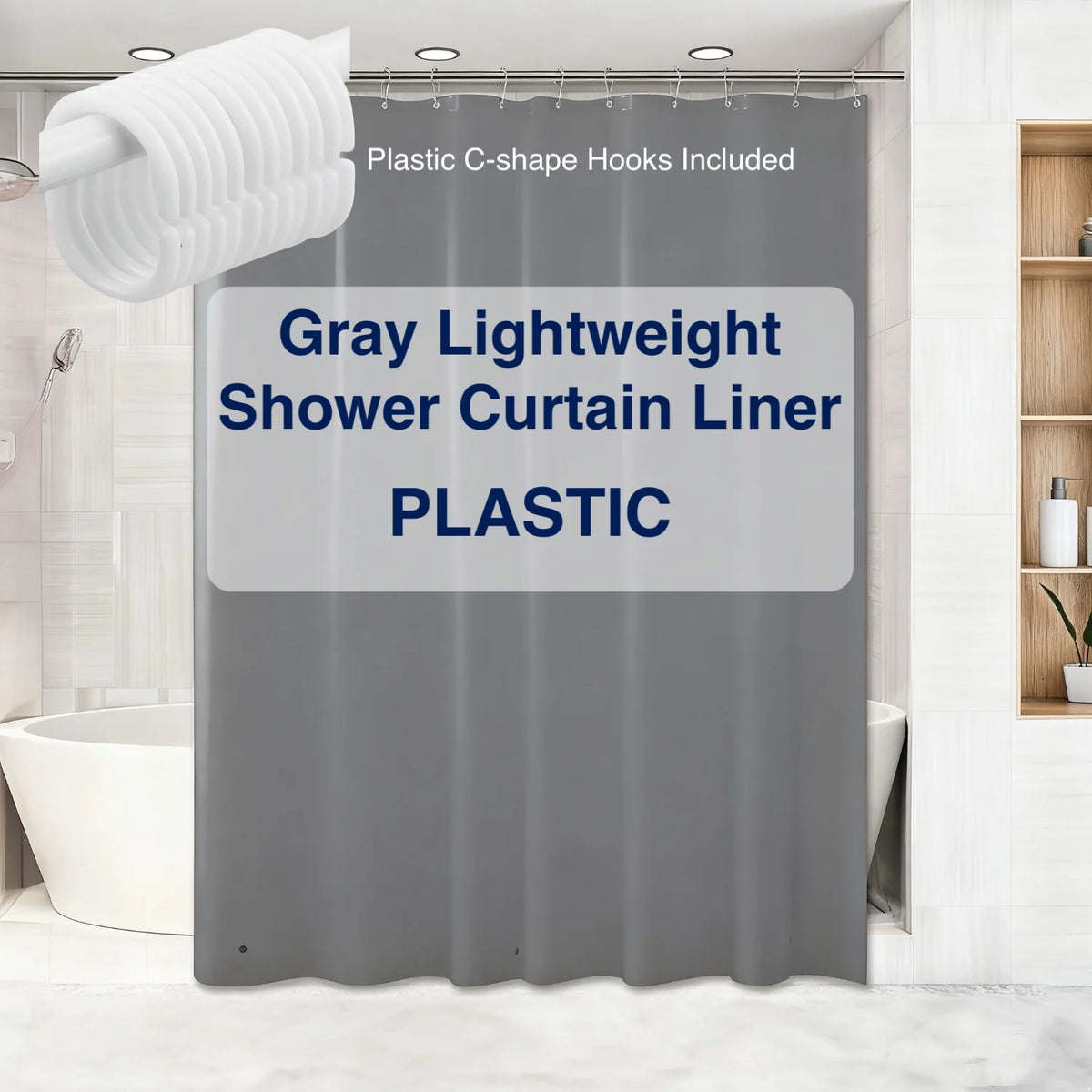 Gray lightweight plastic shower curtain liner with plastic C-shape hooks shown in a bathroom setting