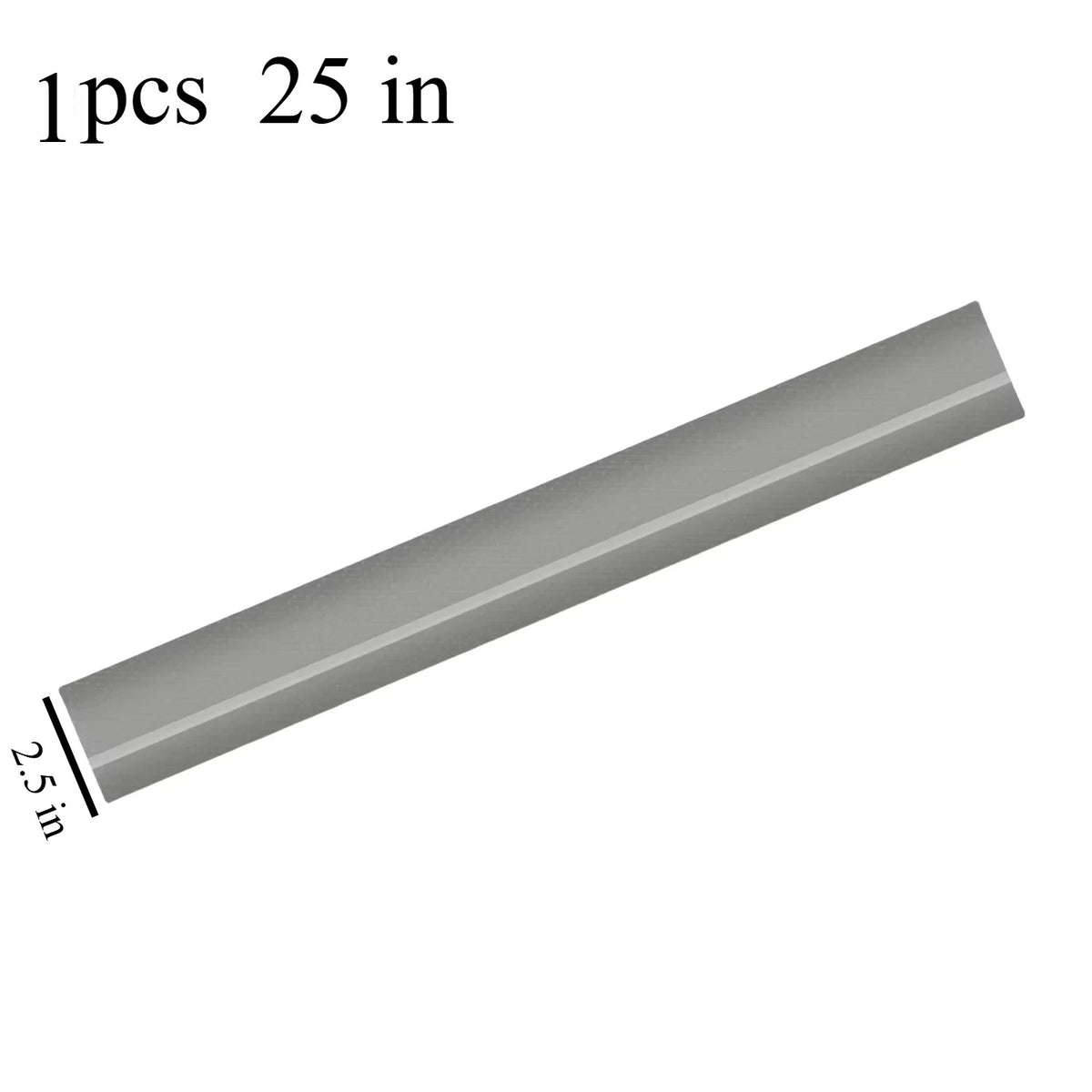 A long, silver stainless steel bar or strip, 25 inches long and 2.5 inches wide.