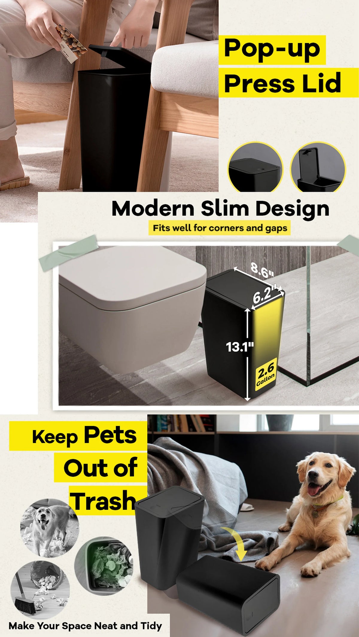A black modern slim trash can with a pop-up press lid shown next to a dog and various household items.